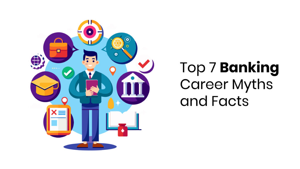 banking career myths and facts