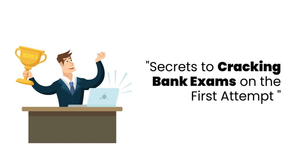 cracking bank exams on the first attempt