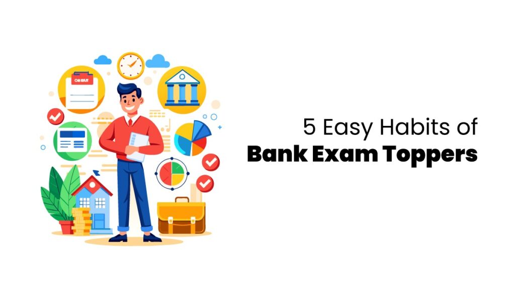 5 Easy Habits of Bank Exam Toppers Blog - featured image